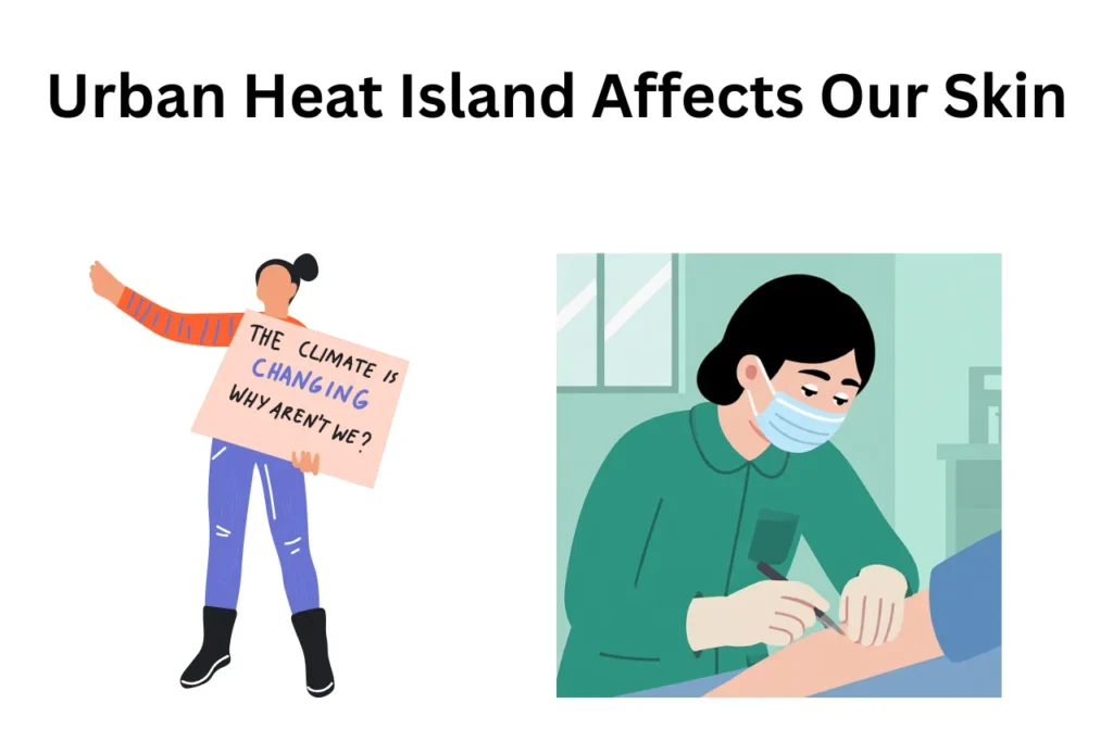 How Climate Change Is Reshaping Skincare Needs In Urban Areas